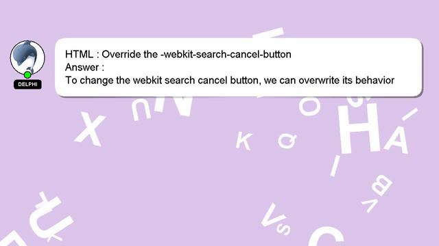 HTML : Override the -webkit-search-cancel-button смотреть онлайн