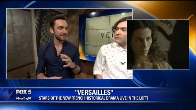 Versailles interview with George Blagden, Alexander Vlahos & Noemie Schmidt on GoodDay DC on Fox5 смотреть онлайн