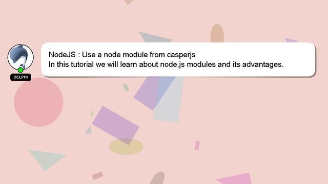 NodeJS : Use a node module from casperjs смотреть онлайн