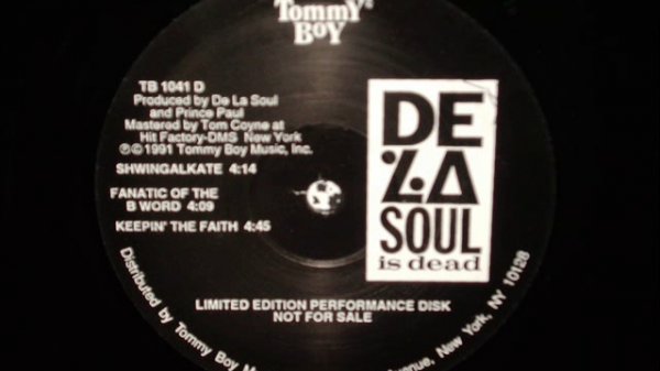 DE LA SOUL - FANATIC OF THE B WORD
