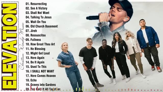 ELEVATION WORSHIP 🙏 Greatest Elevation Worship Music 2023 Playlist