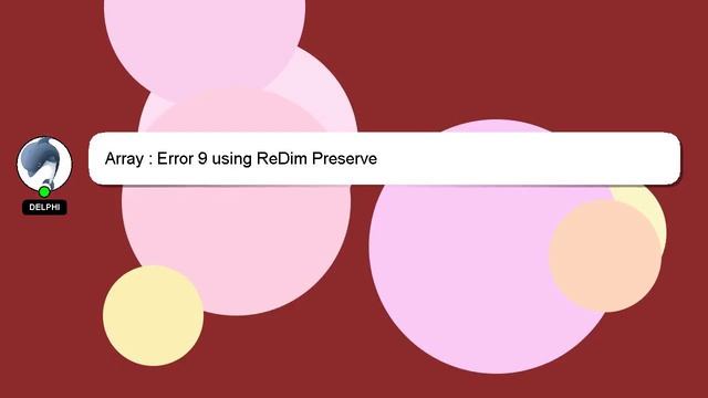 Array : Error 9 using ReDim Preserve смотреть онлайн