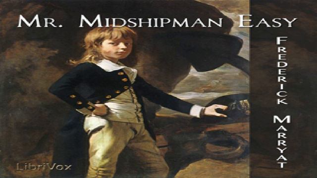 Mr. Midshipman Easy | Frederick Marryat | Historical Fiction, Nautical & Marine Fiction | 3/9 смотреть онлайн