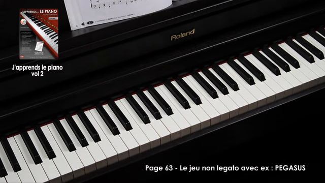J'apprends le piano VOL 2 - Jeu NON LEGATO ex смотреть онлайн
