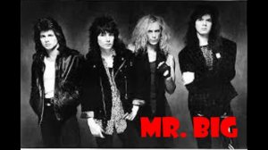 TOP 5 BEST SONG OF MR.BIG