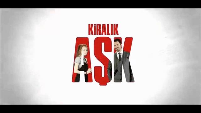 Kiralık Aşk - Sen Misin İlacım (Slow) смотреть онлайн