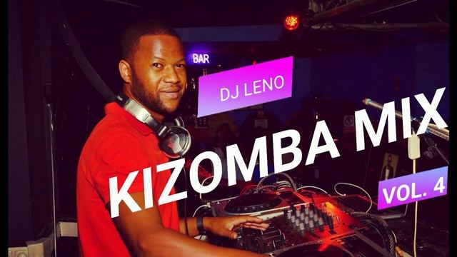 KIZOMBA MIX VOL.4