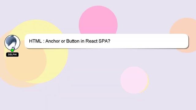 HTML : Anchor or Button in React SPA? смотреть онлайн