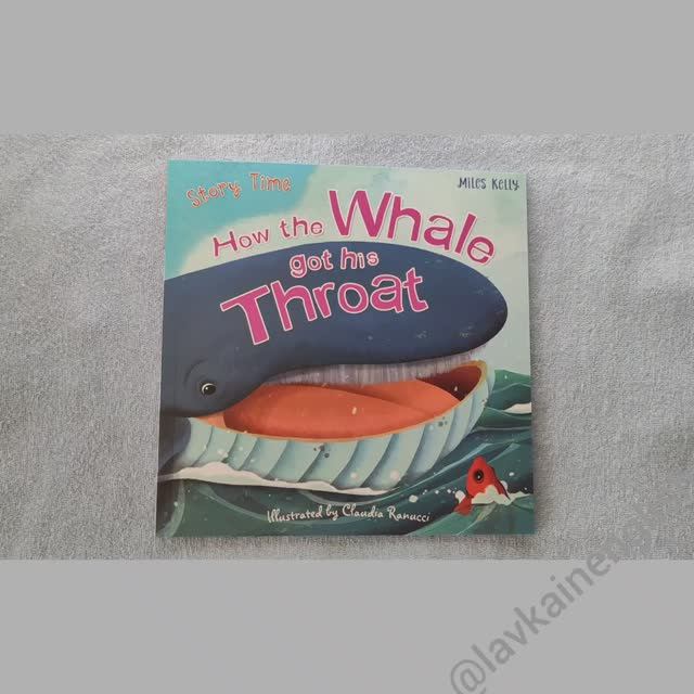 How The Whale Got His Throat Miles Kelly