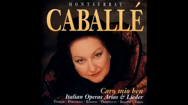 Caro mio ben - Montserrat Caballe смотреть онлайн