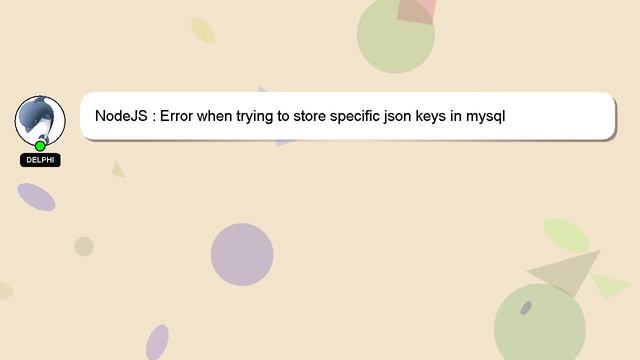 NodeJS : Error when trying to store specific json keys in mysql смотреть онлайн