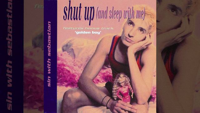 Shut Up (And Sleep With Me) (Original Airplay Mix) смотреть онлайн
