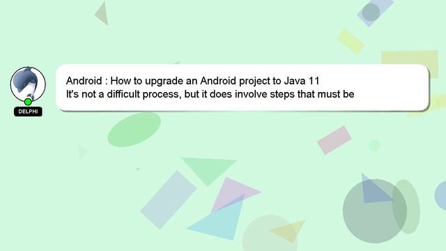 Android : How to upgrade an Android project to Java 11 смотреть онлайн