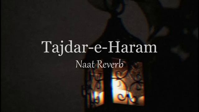 Tajdar-e-Haram | Atif Aslam (Slowed + Reverb) смотреть онлайн