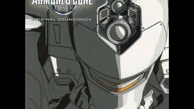 Armored Core Nexus Original Soundtrack Disc 2 I Revolution #07: 9 memories смотреть онлайн