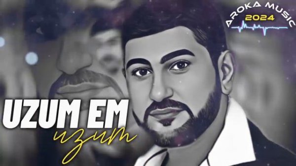 ARO-ka / UZUM EM uzum / Армянская песня