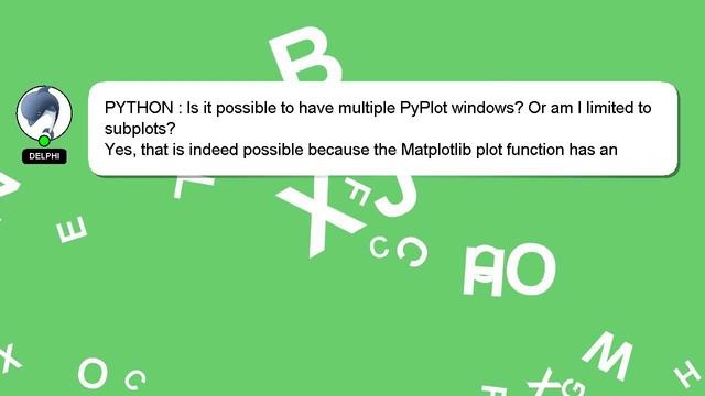 PYTHON : Is it possible to have multiple PyPlot windows? Or am I limited to subplots? смотреть онлайн