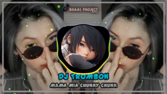 DJ TROMBON MAMAMIA CHUNKY CHUNK X ABANG PILIH YANG MANA | LAGI VIRAL ❗