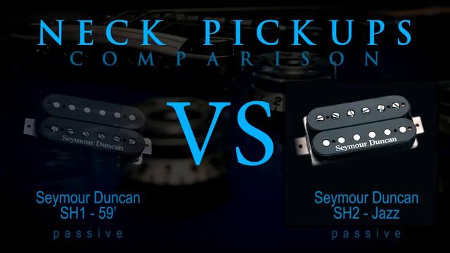 SEYMOUR DUNCAN SH1 / 59' Vs SH2 JAZZ - Passive NECK Guitar Pickup Tone Comparison / Review