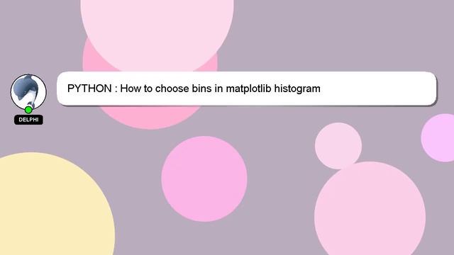 PYTHON : How to choose bins in matplotlib histogram смотреть онлайн