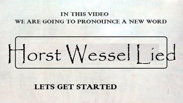 How to Pronounce Horst Wessel Lied? (CORRECTLY) German Pronunciation смотреть онлайн