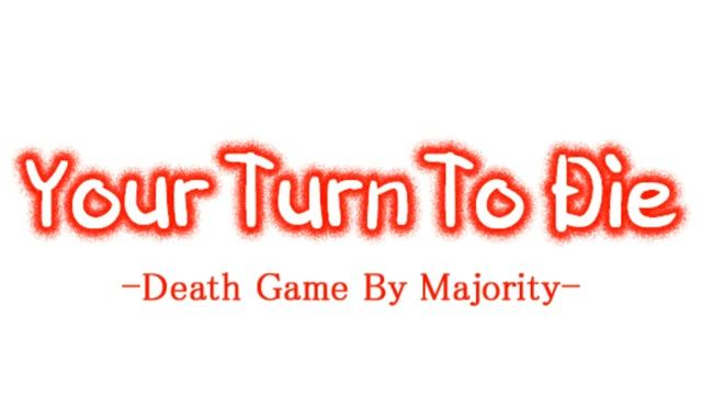 Clown's Song - Your Turn To Die -Death Game By Majority- смотреть онлайн