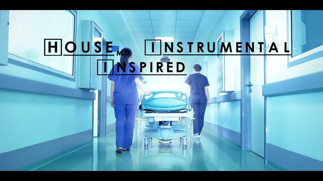 House M D Instrumental Inspired смотреть онлайн