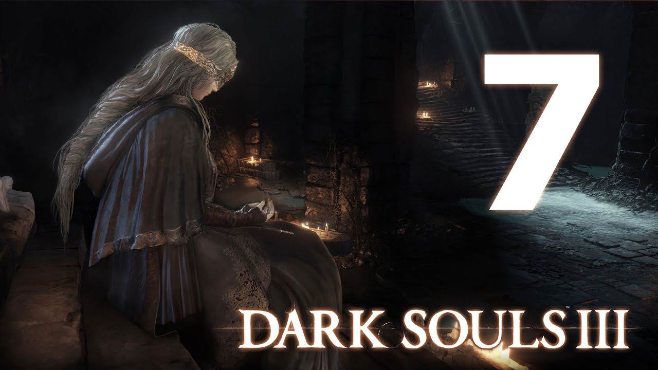 Dark Souls III - 7 ["Ворон в клетке"]