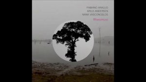 Fabiano Araújo, Arild Andersen, Naná Vasconcelos - Hyperborean