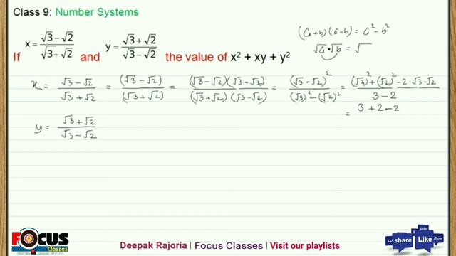 If x = (√3 - √2)/(√3 + √2) and y = (√3 + √2)/(√3 - √2) then find the value of x2 + xy + y2 | Class смотреть онлайн
