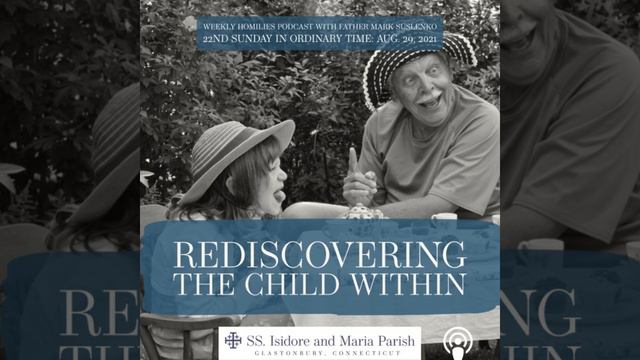 Rediscovering the Child Within (Mark 7:1-8, 14-15, and 21-23) смотреть онлайн
