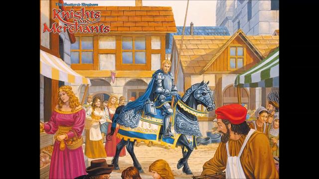 Knights and Merchants - Full Soundtrack смотреть онлайн