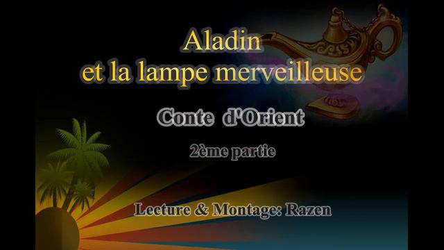 Aladin et le lampe merveilleuse (2ème partie) смотреть онлайн