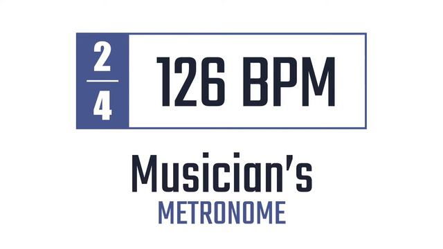 126 BPM - 2/4 - Metronome смотреть онлайн