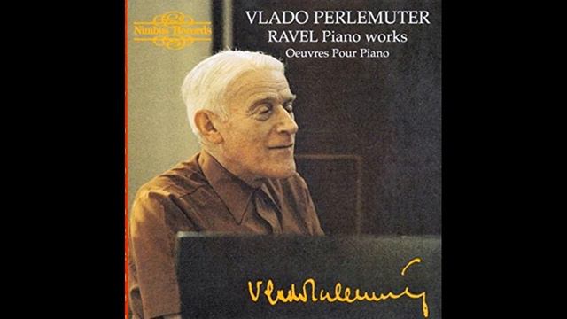 Ravel - Pavane pour une Infante defunte - Vlado Perlemuter смотреть онлайн