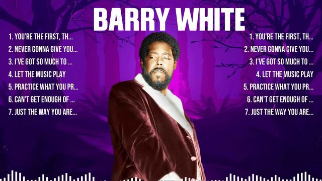 Barry White Greatest Hits 2024   Pop Music Mix   Top 10 Hits Of All Time