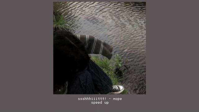 ssshhhiiittt! - море ( speed up ) смотреть онлайн