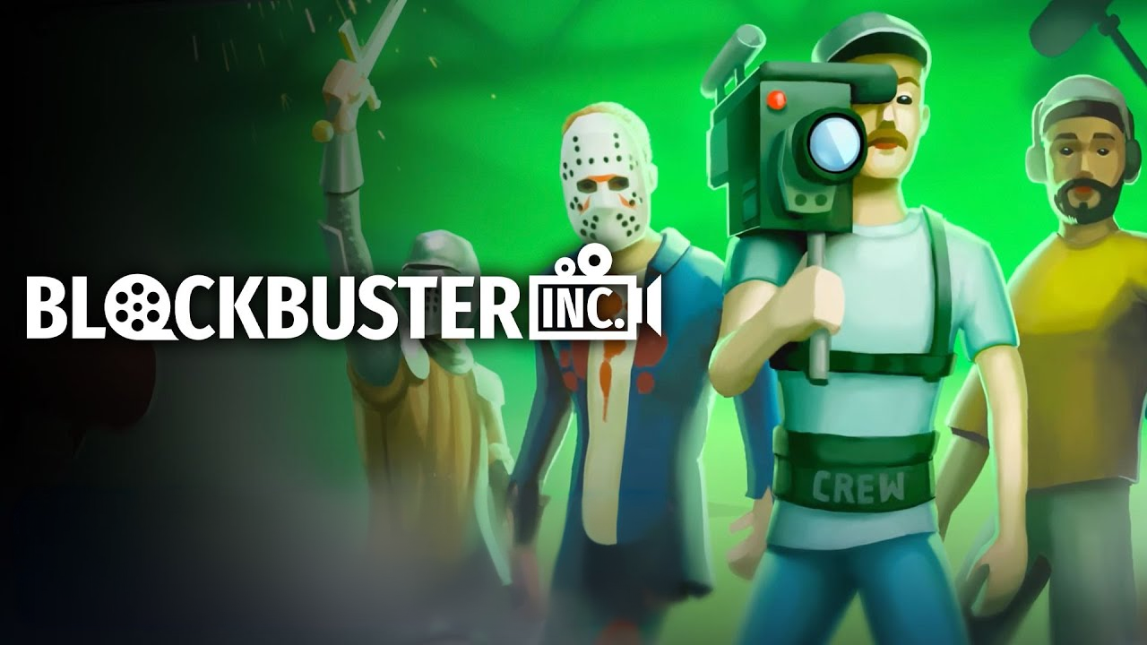 Blockbuster Inc.｜Создай свою киностудию с нуля!