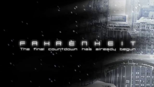 Fahrenheit / Indigo Prophecy OST 01 "Main Title" смотреть онлайн