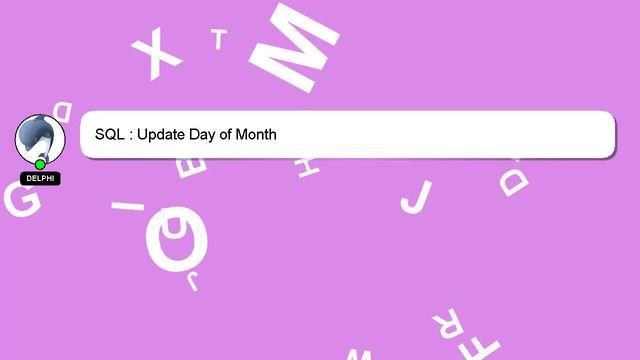 SQL : Update Day of Month смотреть онлайн