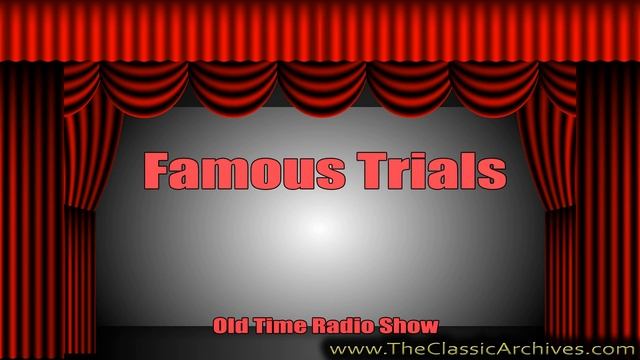 Famous Trials 05 Mystery of Euston Equare, Old Time Radio смотреть онлайн