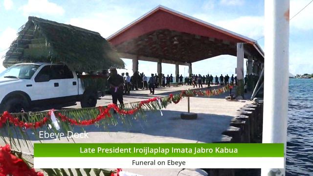Late President Iroijlaplap Imata Jabro Kabua смотреть онлайн