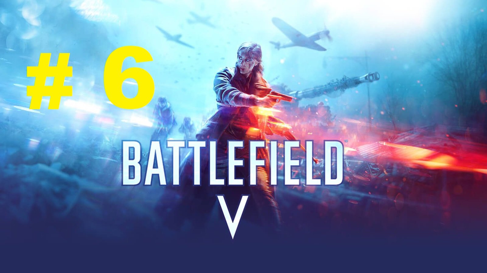 Battlefield V #6