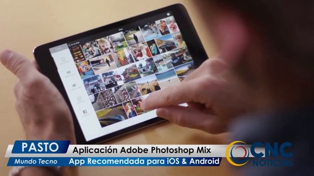 #CncNoticiasPasto - Mundo Tecno | Aplicación Adobe Photoshop Mix смотреть онлайн