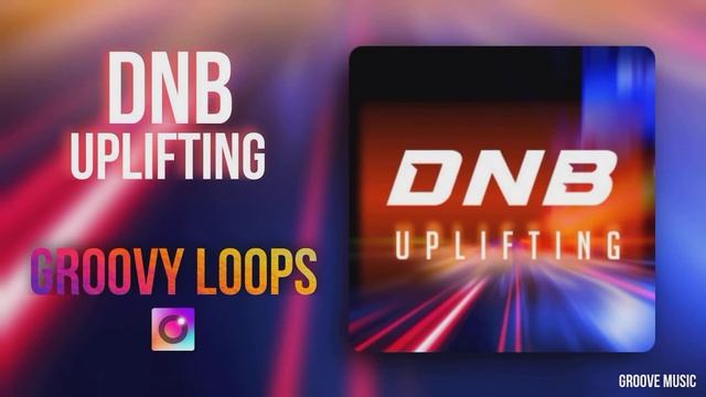 Uplifting Drum n Bass (Groovy Loops Music Library) смотреть онлайн