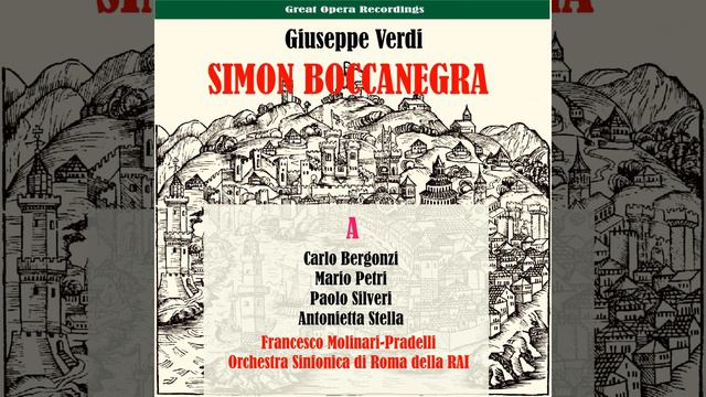 Simon Boccanegra: Act I, Scene I, Part 2 смотреть онлайн