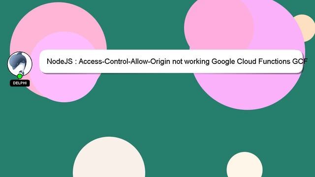 NodeJS : Access-Control-Allow-Origin not working Google Cloud Functions GCF смотреть онлайн
