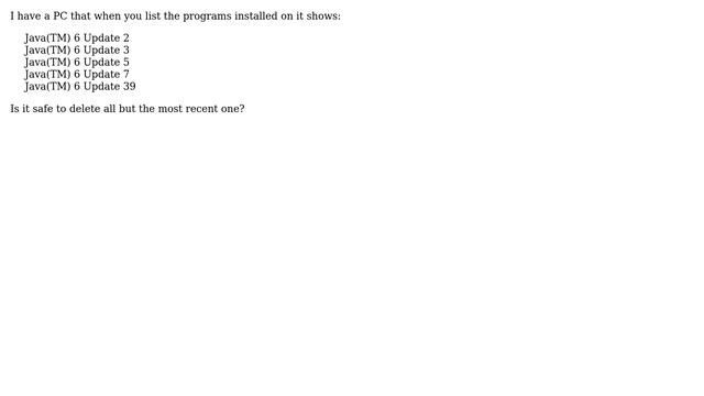 Are old Java(TM) 6 Updates safe to remove? смотреть онлайн