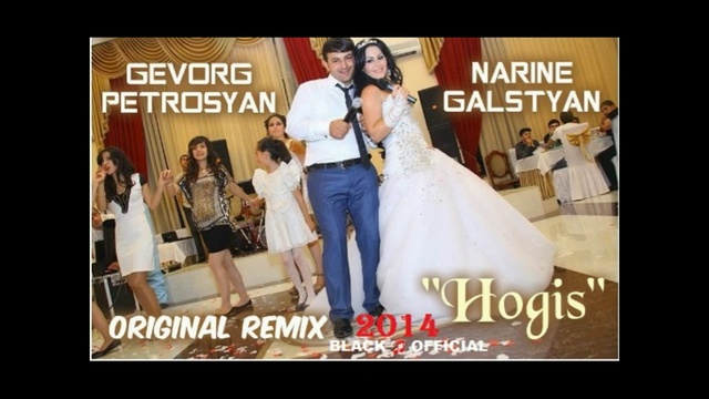 Gevorg Petrosyan & Narine Galstyan - Hogis [Original Remix] (New Music Audio 2014) смотреть онлайн