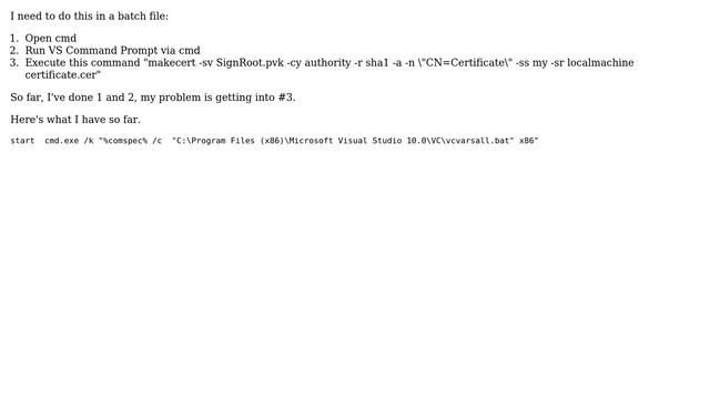 Batch file: Open cmd, run VS Command Prompt, execute Makecert смотреть онлайн